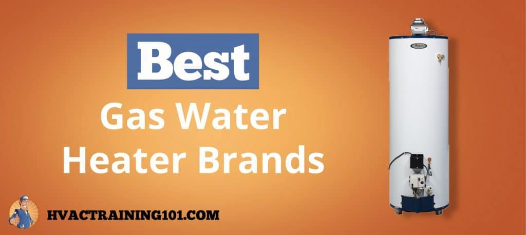 Best Gas Water Heater Brands In Depth 2019 Buyers Guide