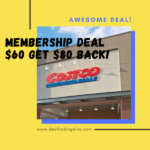 COSTCO MEMBERSHIP DEAL 60 GET 80 BACK