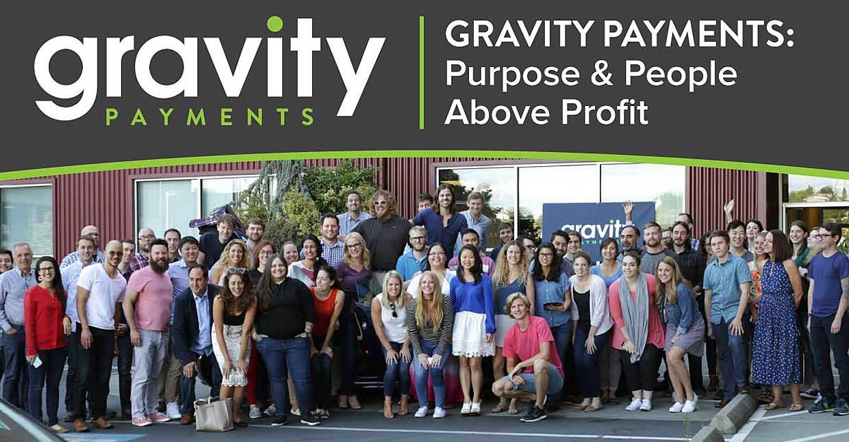 Gravity Payments Purpose And People Above Profit For A Transparent 