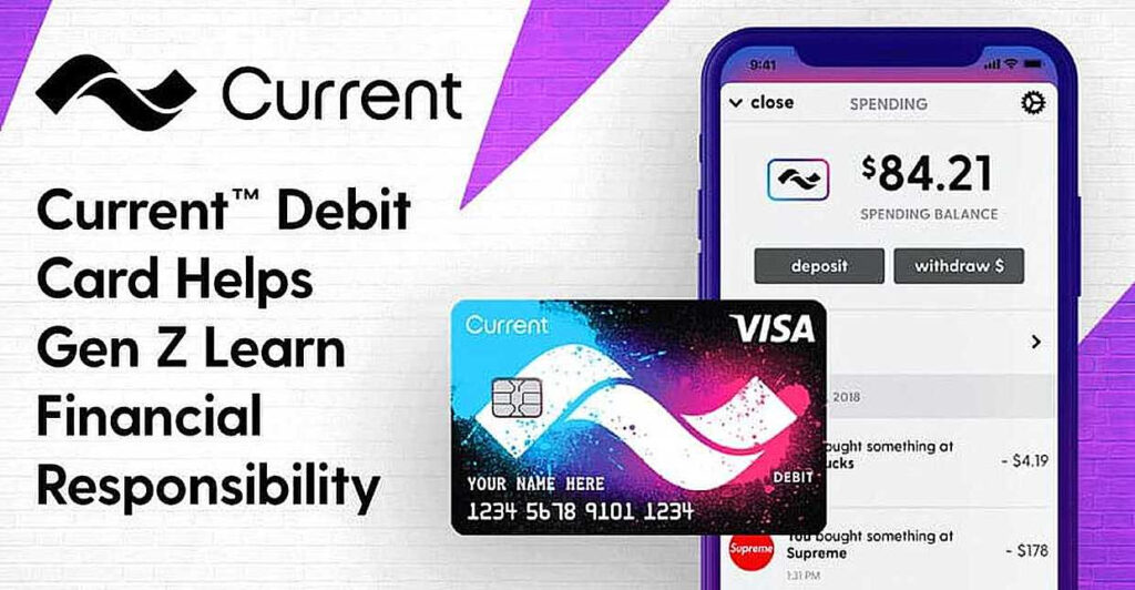 The Current Debit Card Motivates Gen Z To Learn Financial 