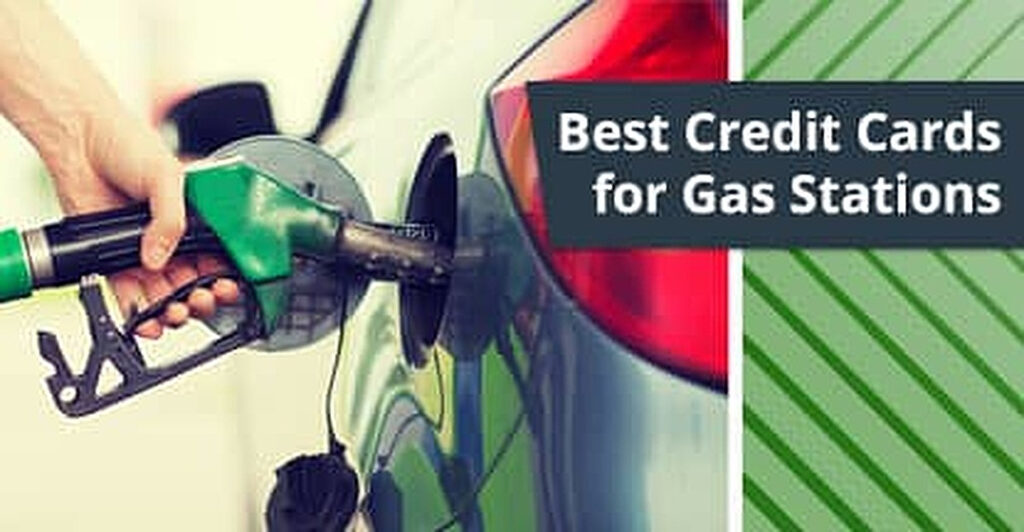 18 Best Credit Cards For Gas Stations Cash Back Rewards More 