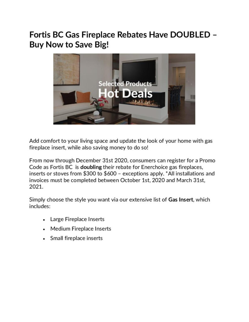 Calam o Fortis BC Gas Fireplace Rebates Have DOUBLED Buy Now To 