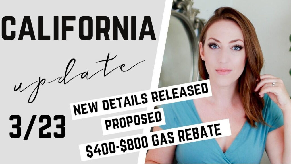 California 400 800 Gas Rebate Proposed New Details From Governor 