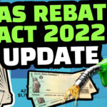 STIMULUS CHECK NEW STIMULUS CHECK UPDATE GAS REBATE ACT OF 2022 WHO